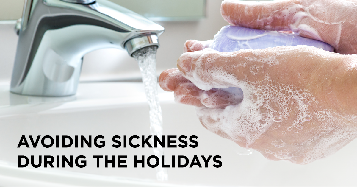 Avoiding Sickness During the Holidays